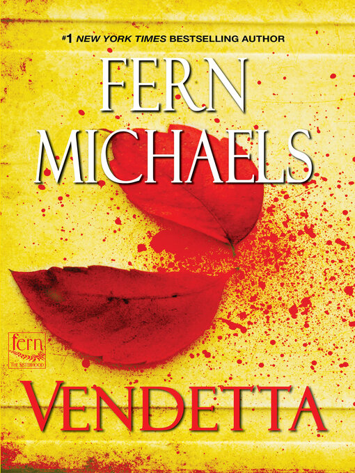 Title details for Vendetta by Fern Michaels - Wait list